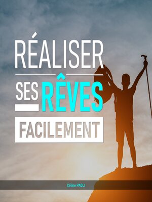 cover image of Réaliser ses rêves facilement